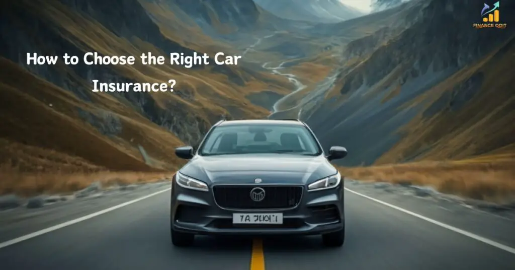 How to Choose the Right Car Insurance