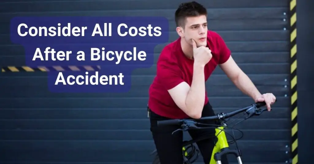 Consider All Costs After a Bicycle Accident