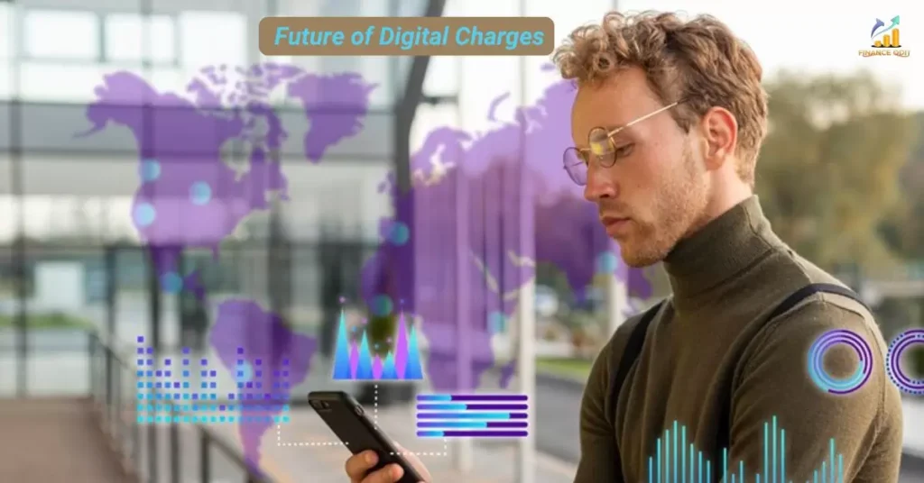 The Future of Digital Charges What to Expect